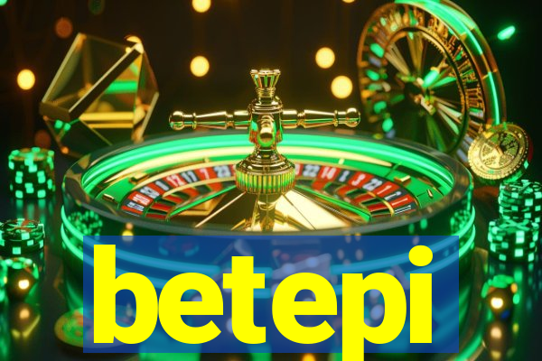 betepi