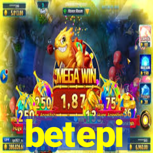 betepi