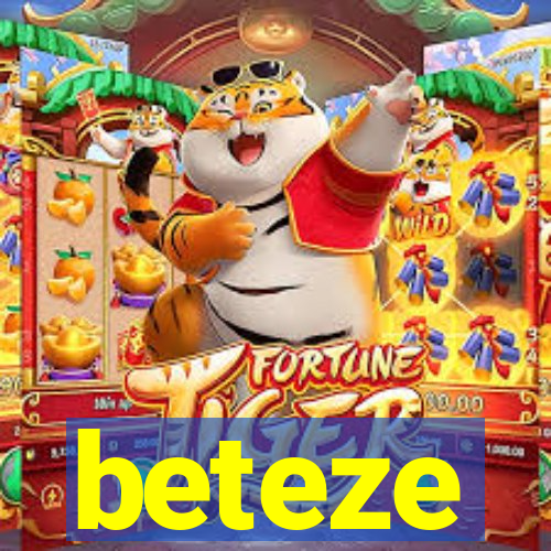 beteze