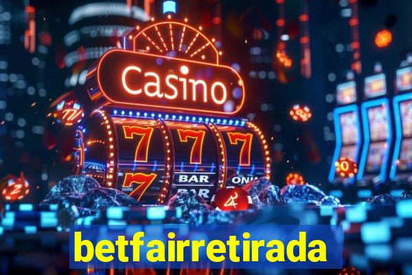 betfairretirada