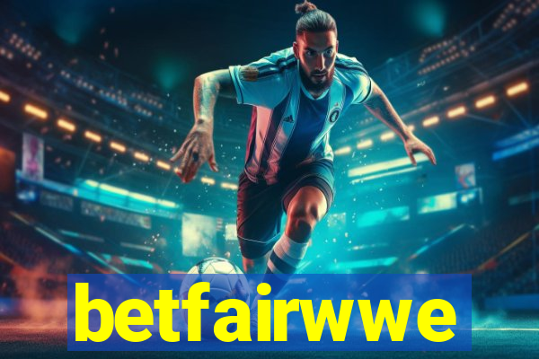 betfairwwe