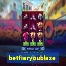 betfieryoublaze