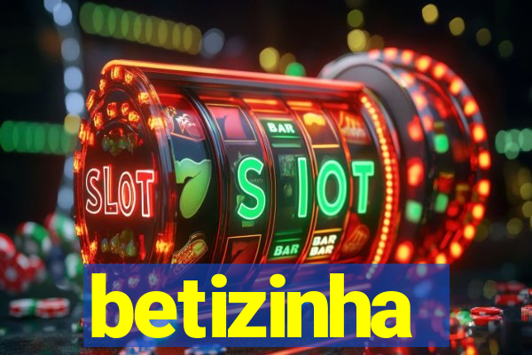 betizinha