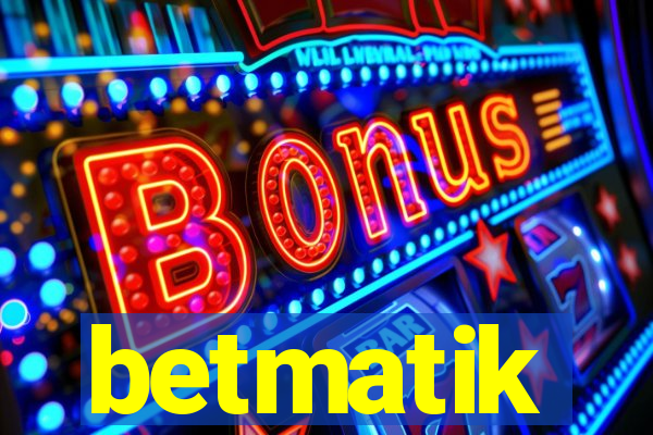 betmatik