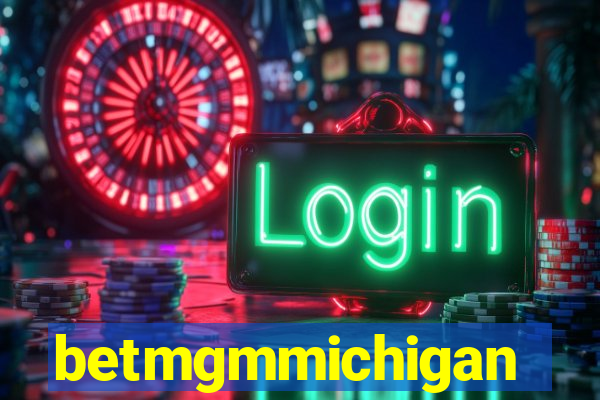 betmgmmichigan