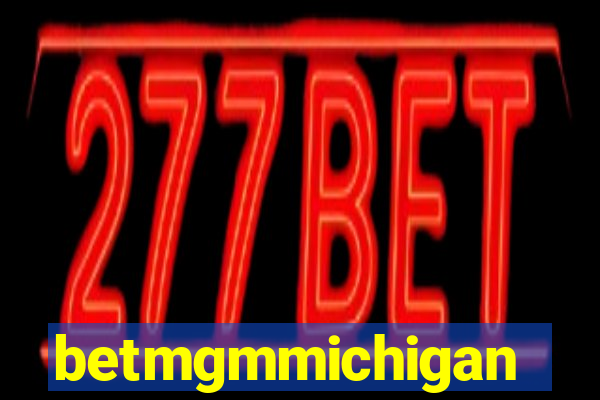 betmgmmichigan