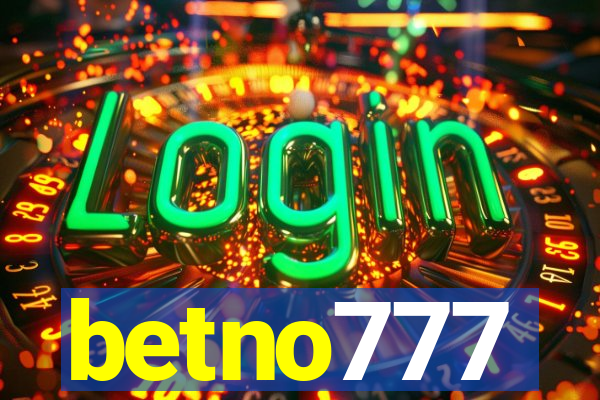 betno777