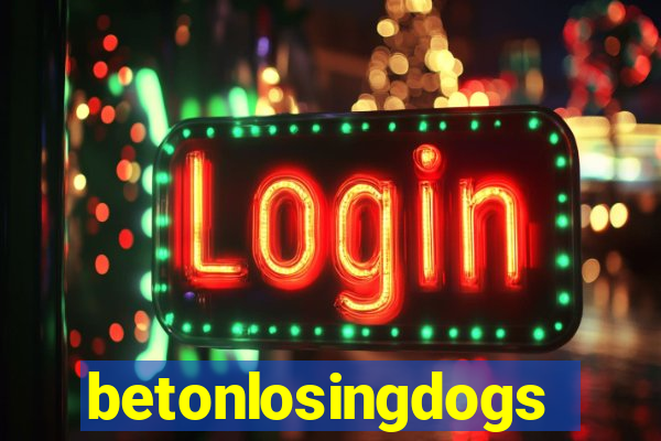 betonlosingdogs