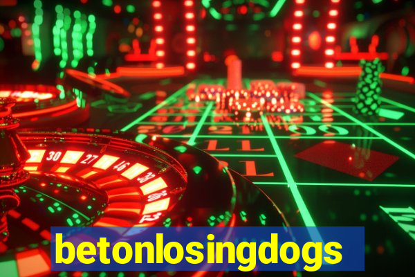 betonlosingdogs