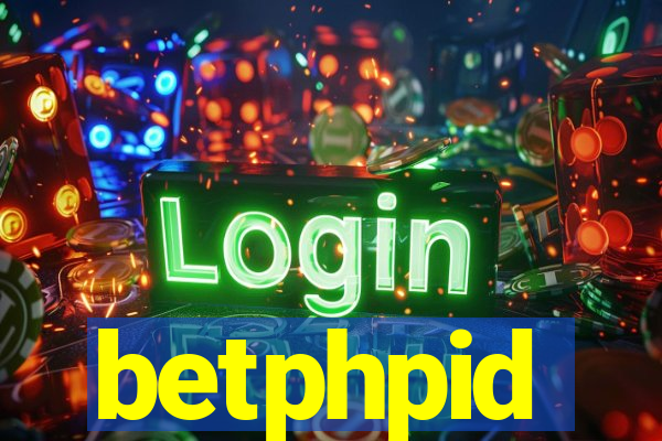 betphpid