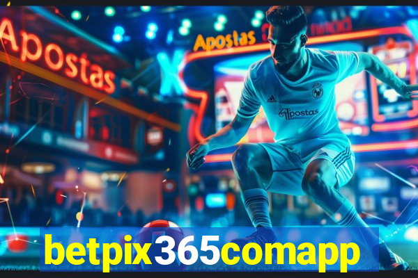 betpix365comapp