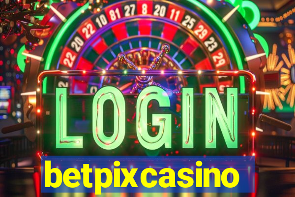 betpixcasino