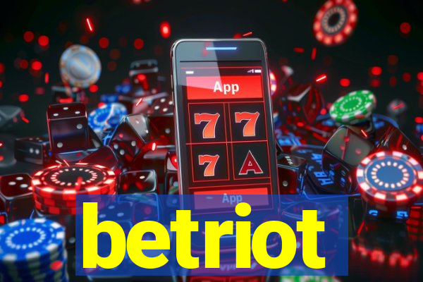 betriot