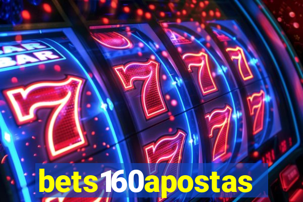 bets160apostas