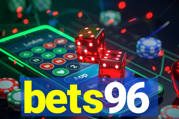 bets96