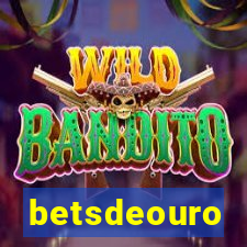 betsdeouro