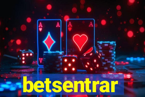 betsentrar