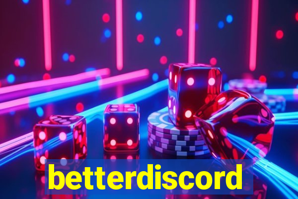 betterdiscord