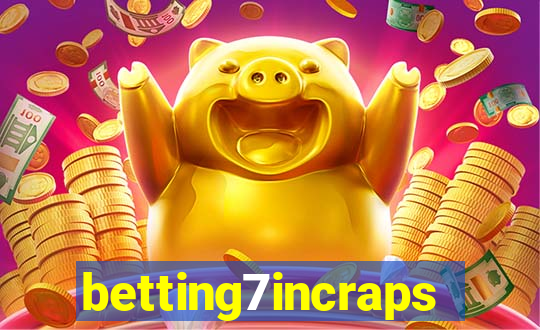 betting7incraps