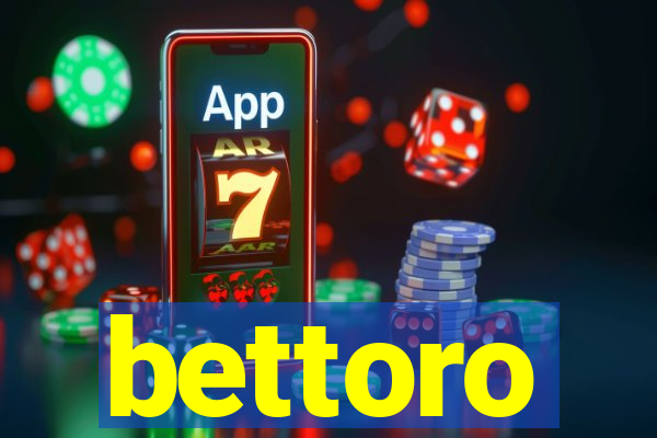 bettoro