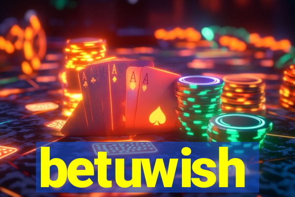 betuwish