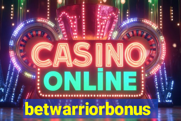 betwarriorbonus