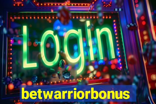 betwarriorbonus