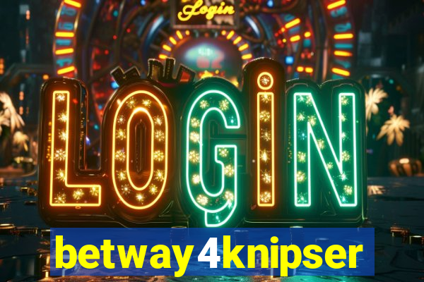 betway4knipser