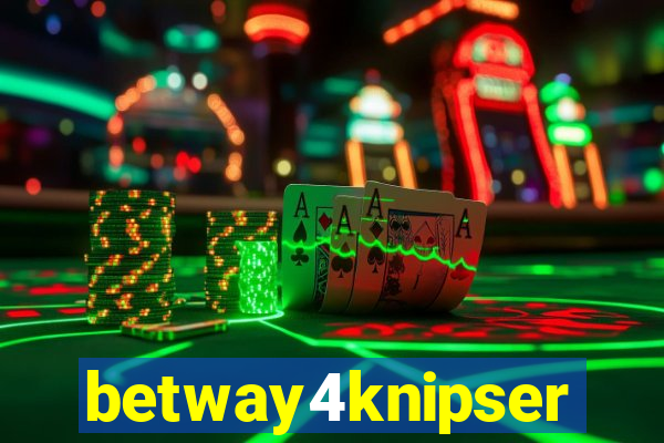 betway4knipser