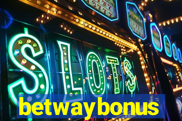 betwaybonus