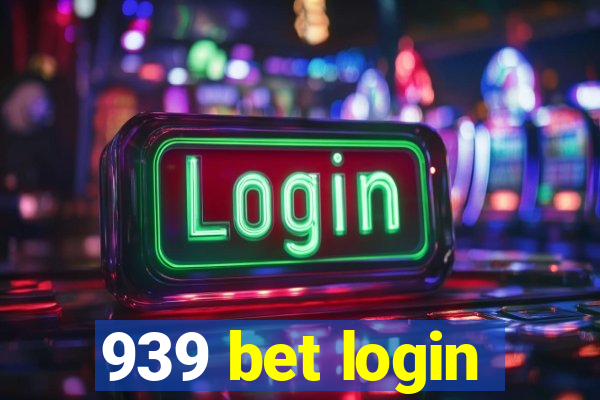 939 bet login