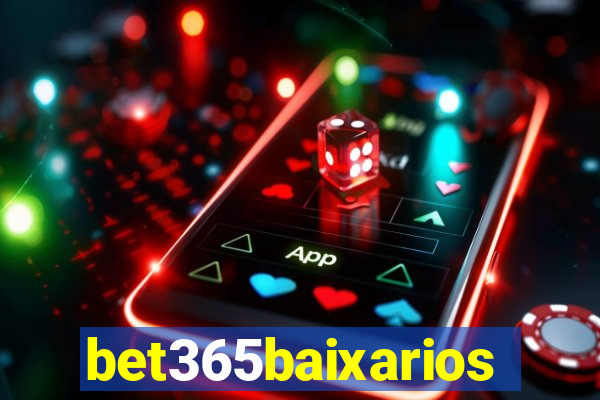 bet365baixarios