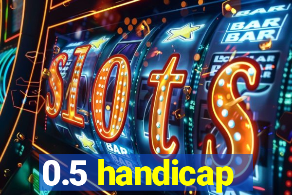 0.5 handicap