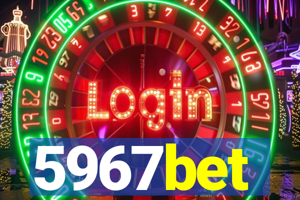 5967bet