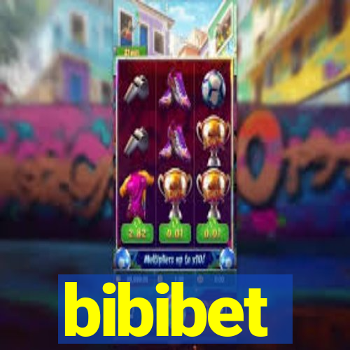 bibibet