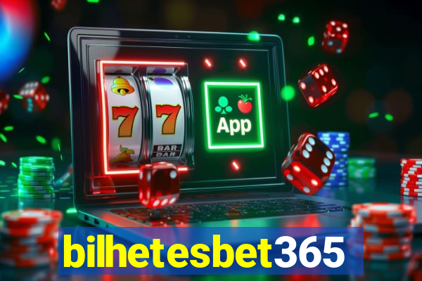 bilhetesbet365