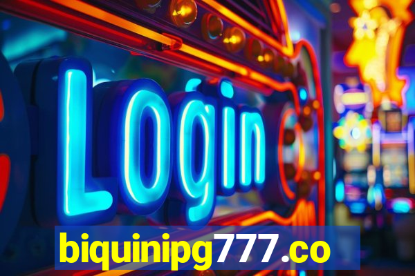 biquinipg777.com