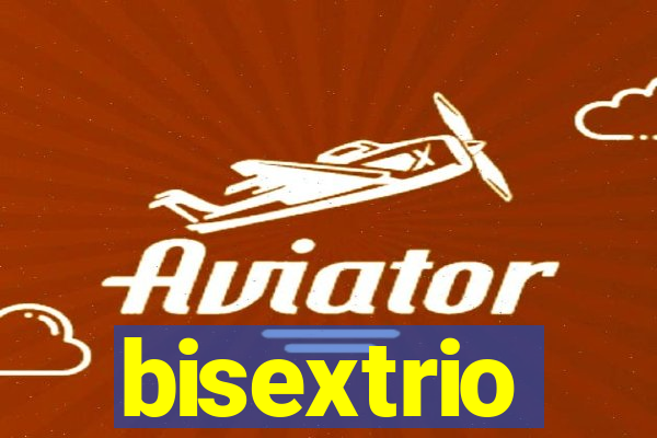 bisextrio