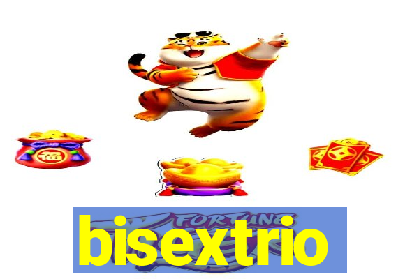 bisextrio