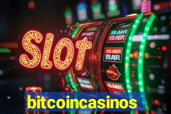 bitcoincasinos