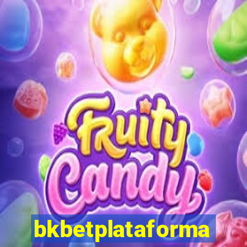 bkbetplataforma