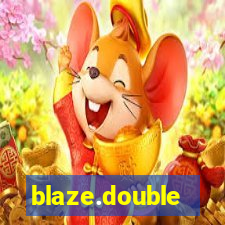 blaze.double