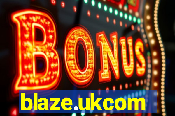 blaze.ukcom