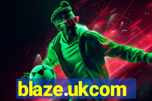 blaze.ukcom