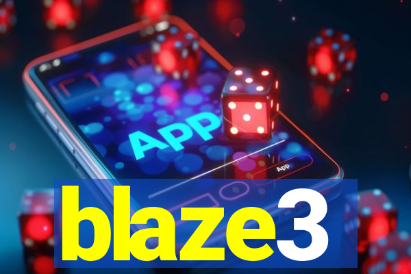 blaze3