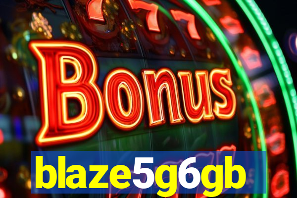 blaze5g6gb