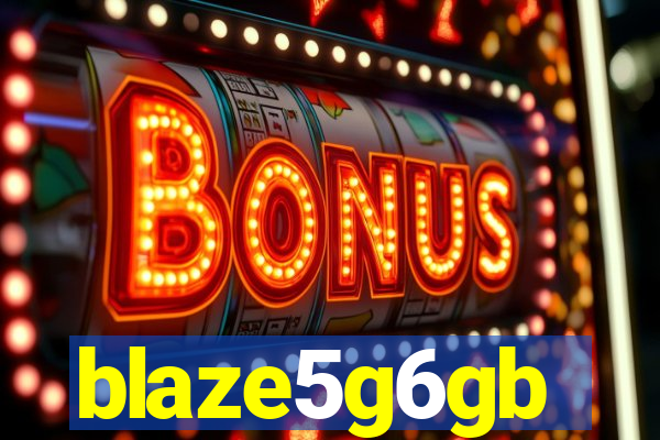 blaze5g6gb