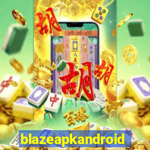 blazeapkandroid