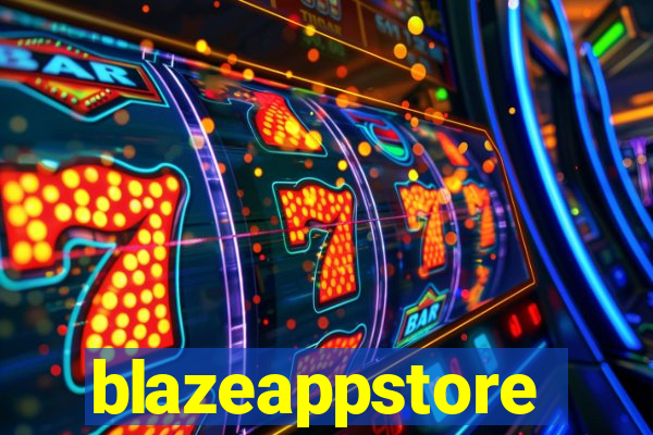 blazeappstore