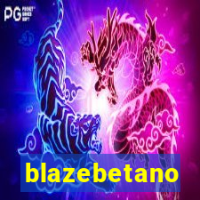 blazebetano